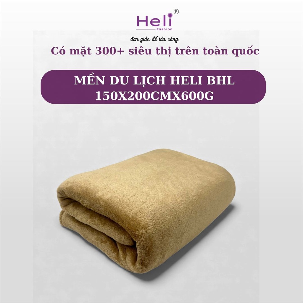 MỀN DU LỊCH HELI BHL 150X200CMX600G