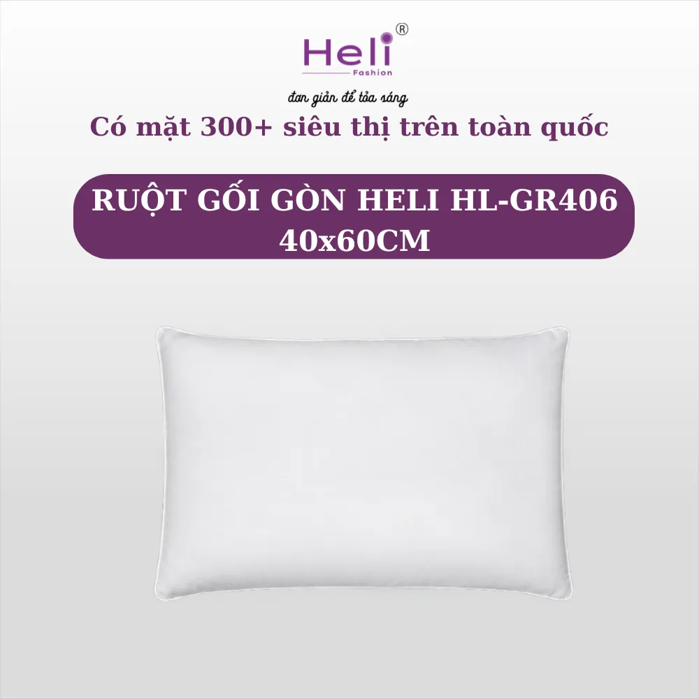 RUỘT GỐI GÒN HELI HL-GR406 40x60CM